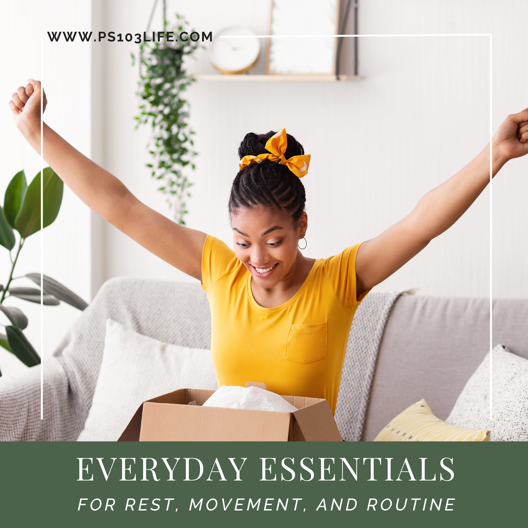 Ps103 Life Everyday Essentials